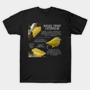 Animal Facts - Trump Caterpillar T-Shirt